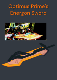 《Sword of Energon For Optimus Prime》