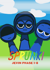 Sprunki jevin phase 1-8