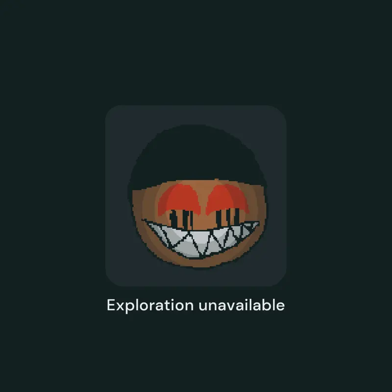 Exploration unavailable by @bamber_phonebreaker1235