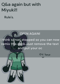Q&a again but with Miyuki:3