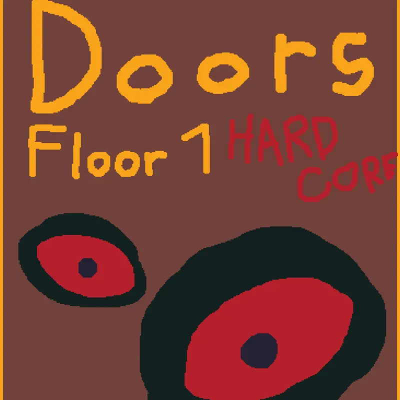 Doors Hardcore by @Kalebinho12