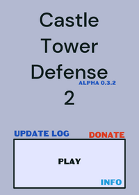 Castle Tower Defense 2 Alpha