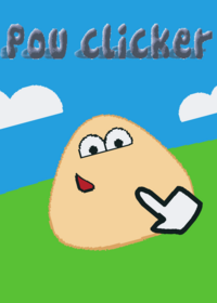 Pou clicker a fanmade game!