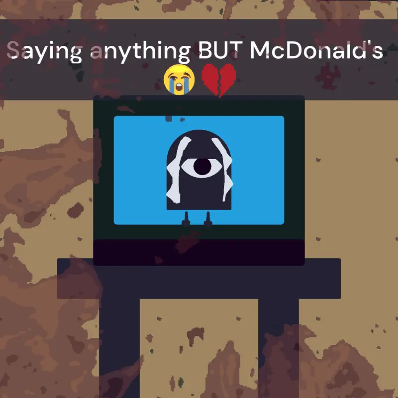 Saying anything but McDonald's 😭💔 by @LegacyDuding