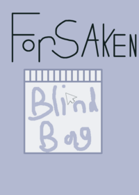 Blind bag forsaken