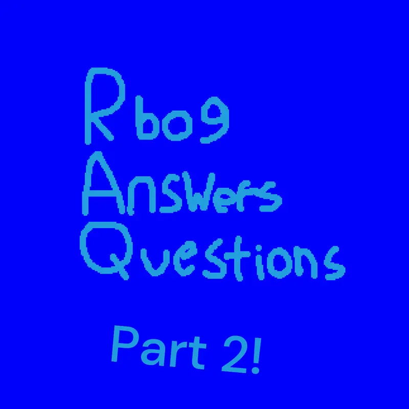 Rbog Answers Questions by @RbogAndCloudy