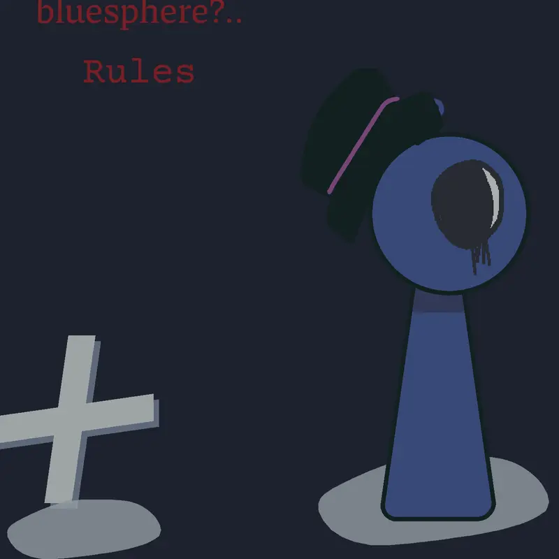 Game by @the_horrible_bluesphere