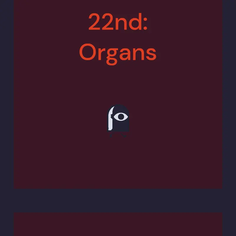October 22nd: Organs by @RaibonVCB