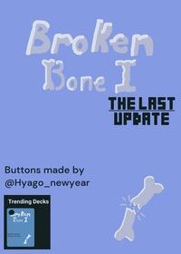 [The Last Update] Broken Bone 1