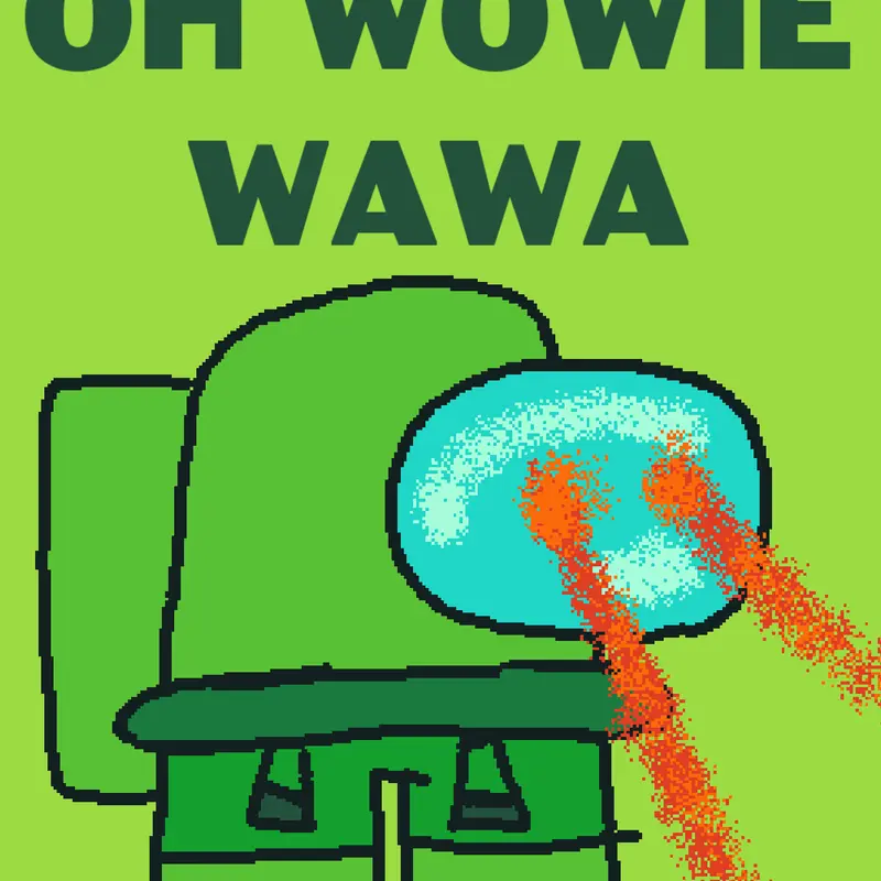 OH WOWIE WAWA by @sky231