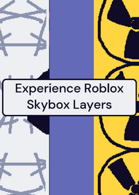 Roblox Skybox Layers (EXTRAS)