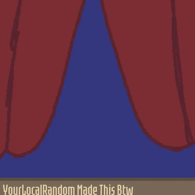 Circus by @YourLocalRandom