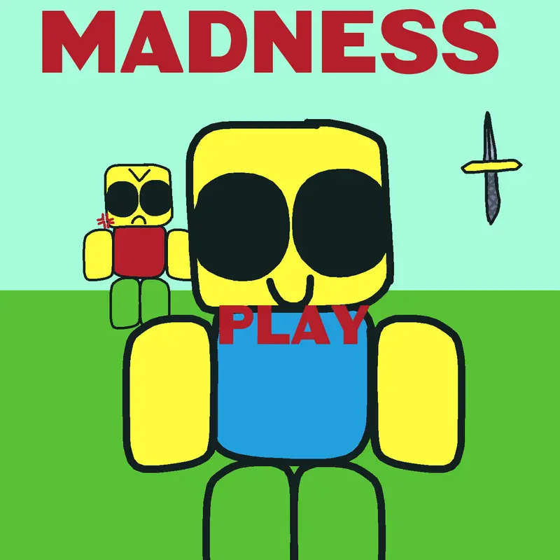Roblox madness by @jp1234