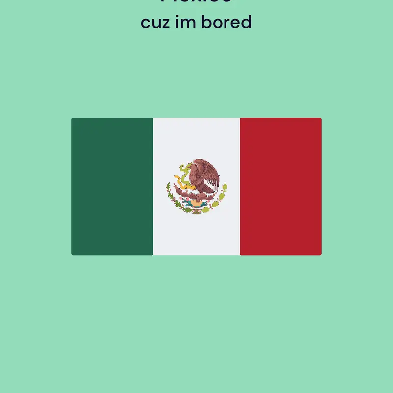 Mexico yay by @KobeMakesDecks