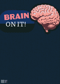 Brain on it!