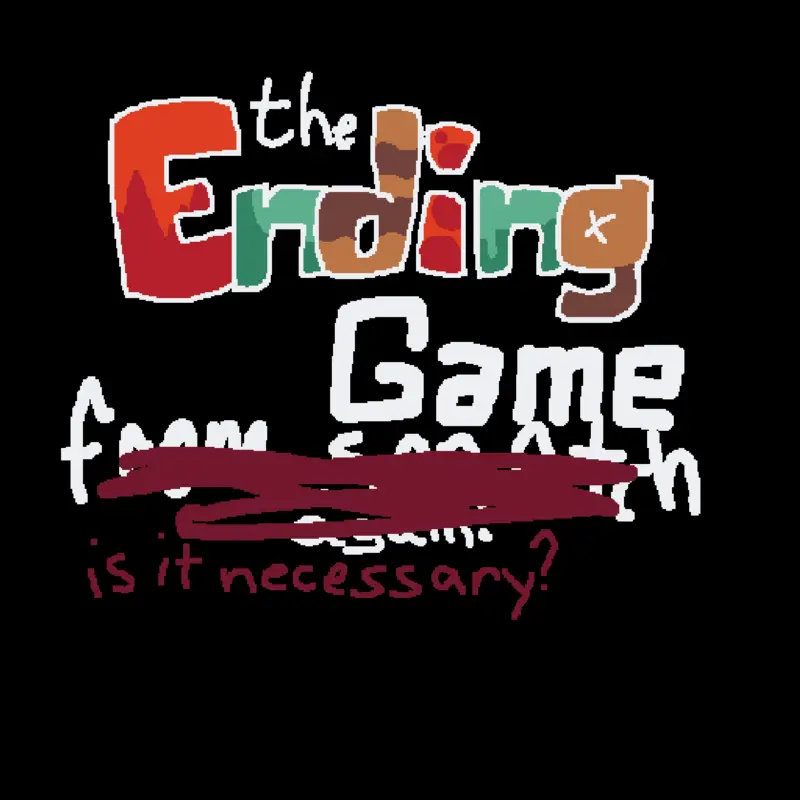 Ending game from scratch by @GrilledCheeseOfficial