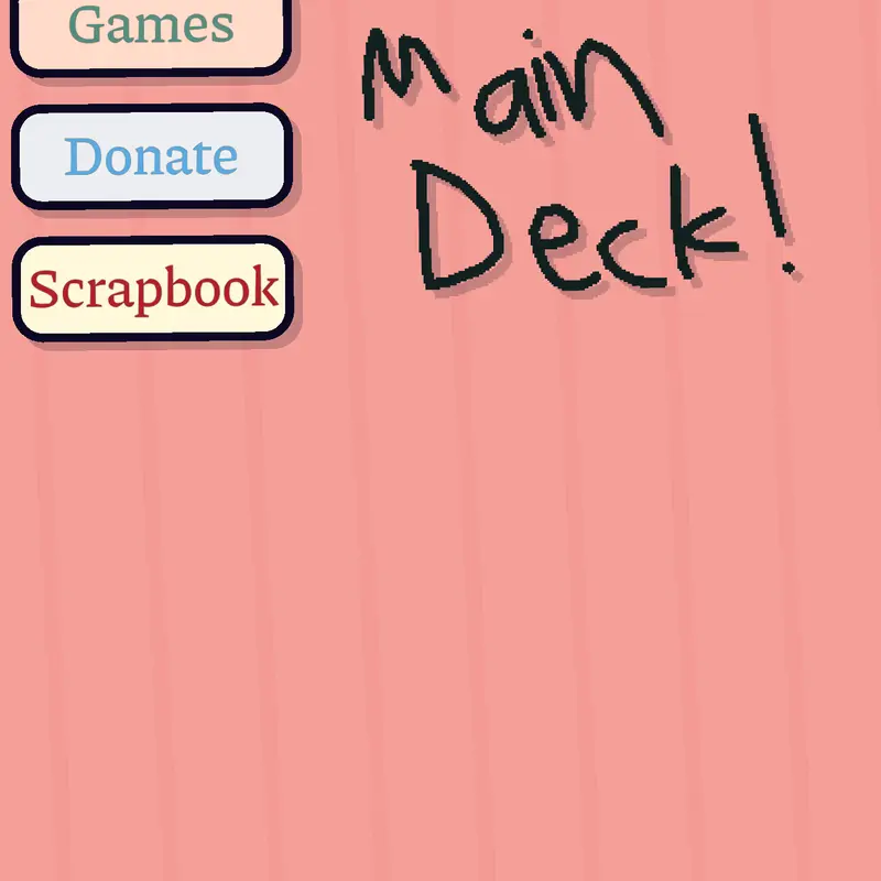 My Main Deck! (W.I.P) by @CooperFan5