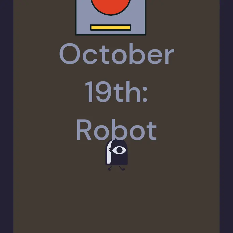 October 19th: Robot by @RaibonVCB