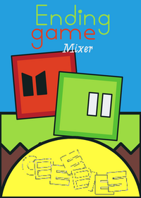 Ending Game Mixer