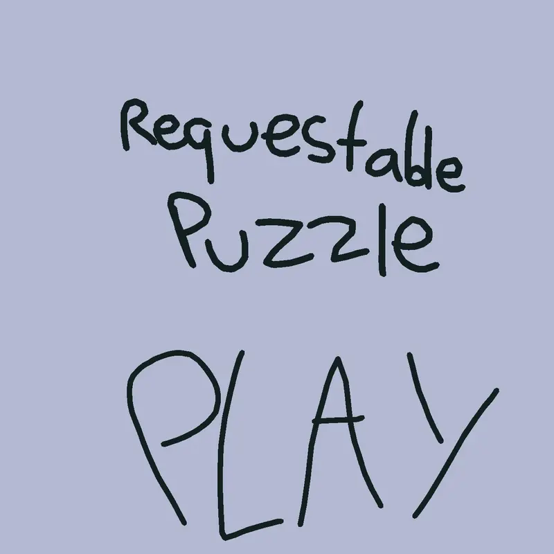 Requestable Puzzle by @Charlana_33aywaa