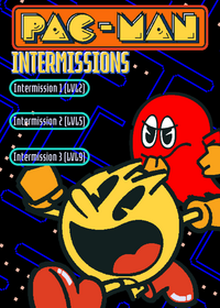 PAC-MAN Intermissions I knew many wouldn't...