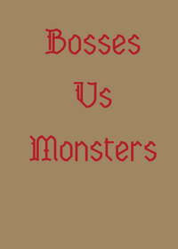 Bosses vs monsters
