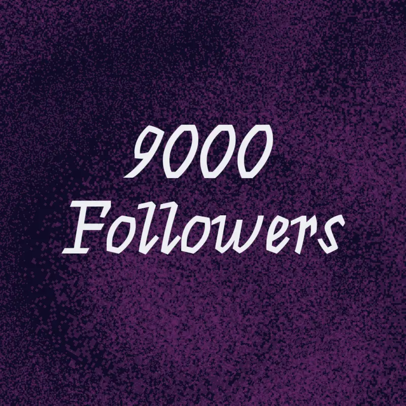 9000 Followers by @TigerDragon2026