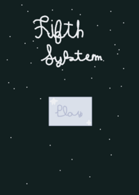 Fifth system