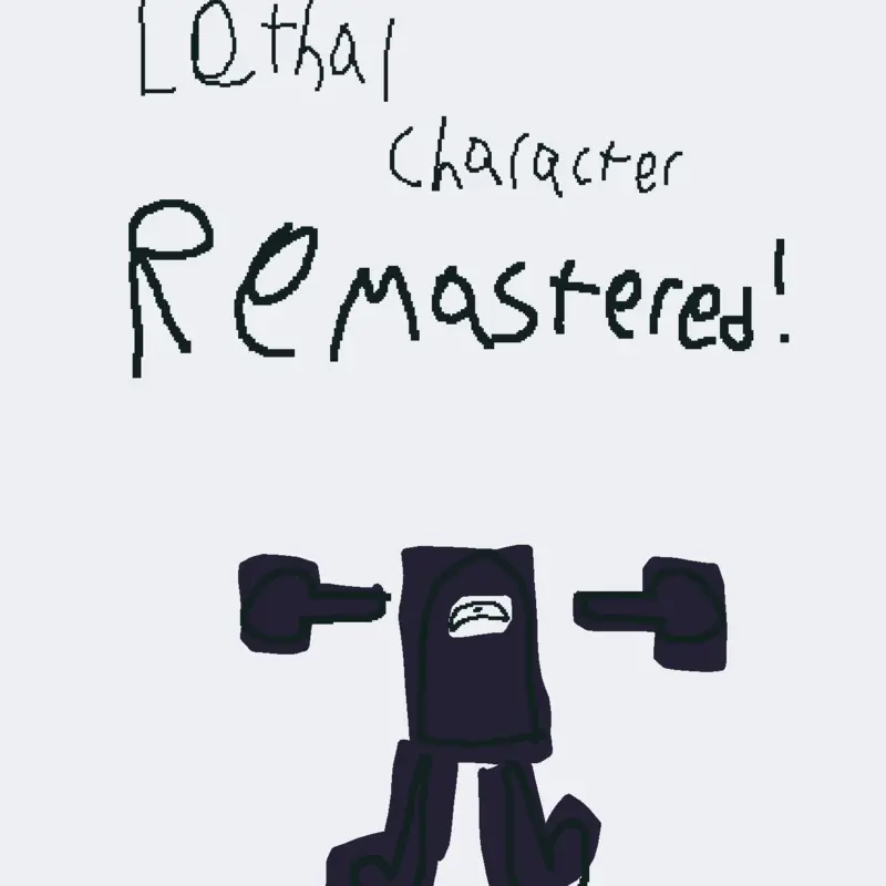 Lethal Character (Remastered) by @developer_dude