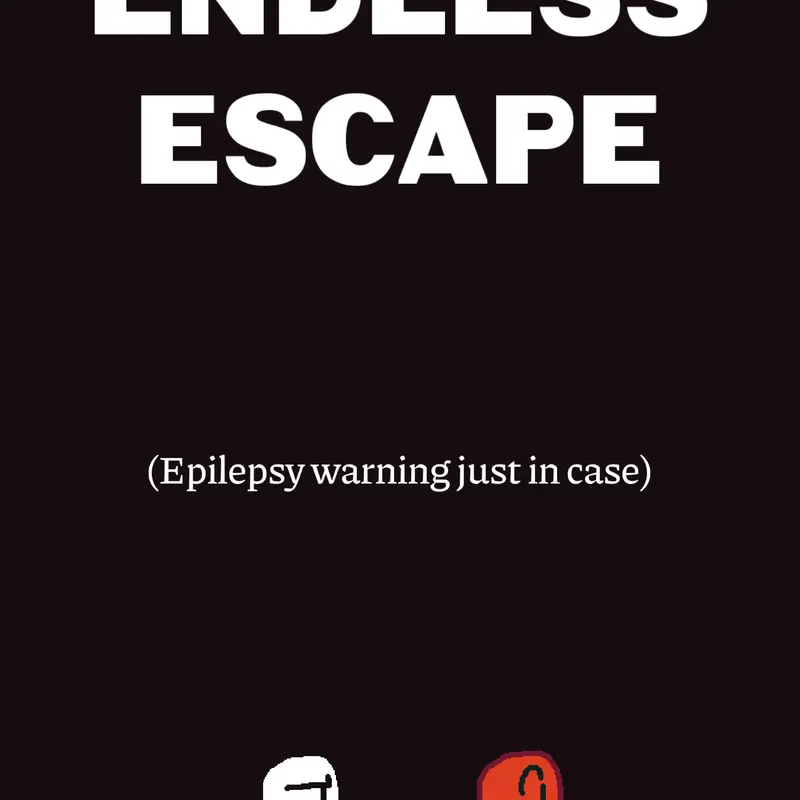 Endless Escape by @MekhiDesignPro