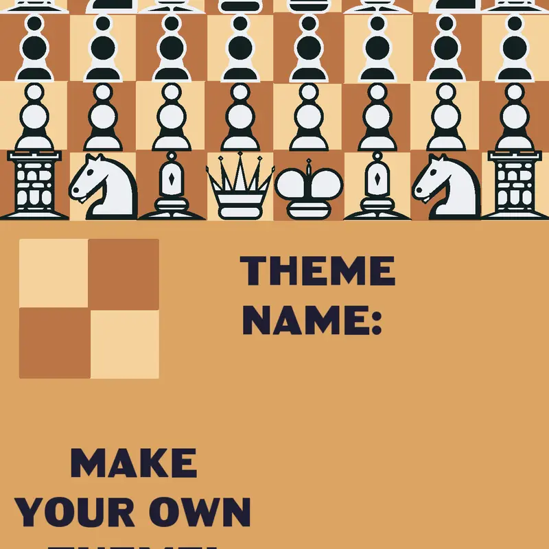 Chess Make a theme by @Twin_disasters