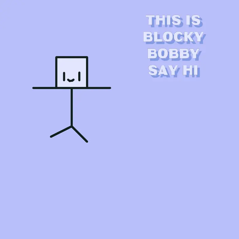 Blocky Bobby by @real_MRSquidy_production