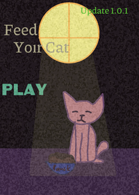 Feed your cat Your cat is so hungry