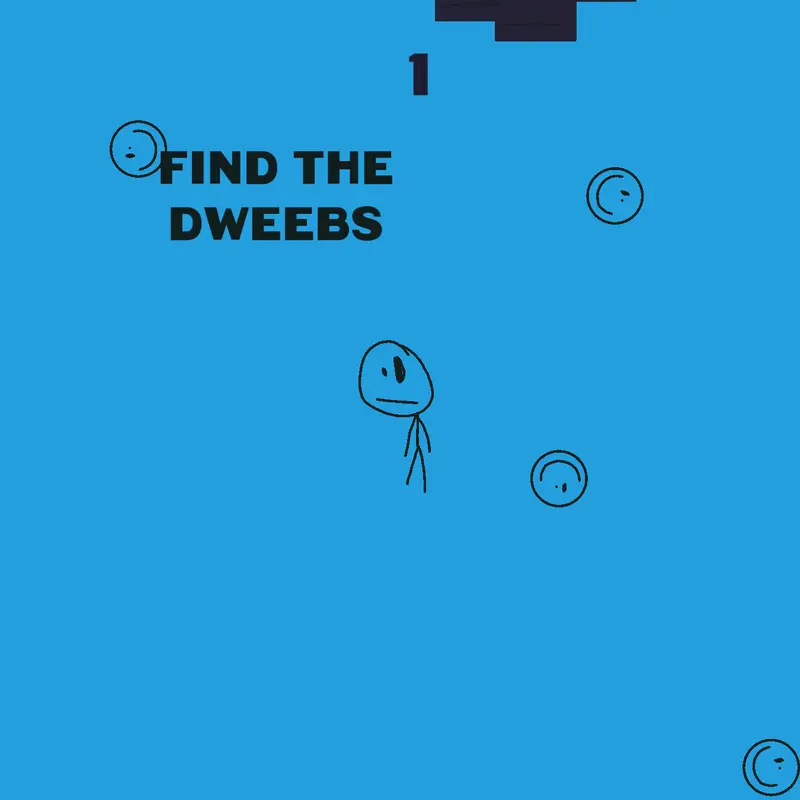 Find the Dweebs! by @pioyoip