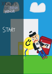 Xraldi's idk Bruh House!