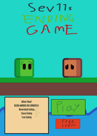 Sev11s Ending Game