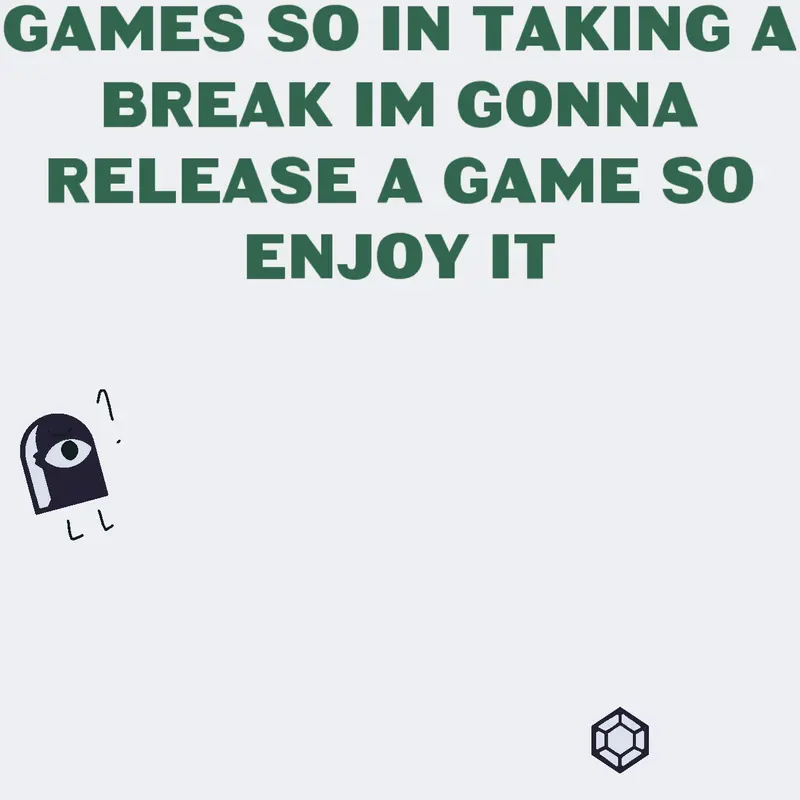 Game by @Justanormalfridge