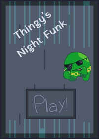 Thingy's night funky