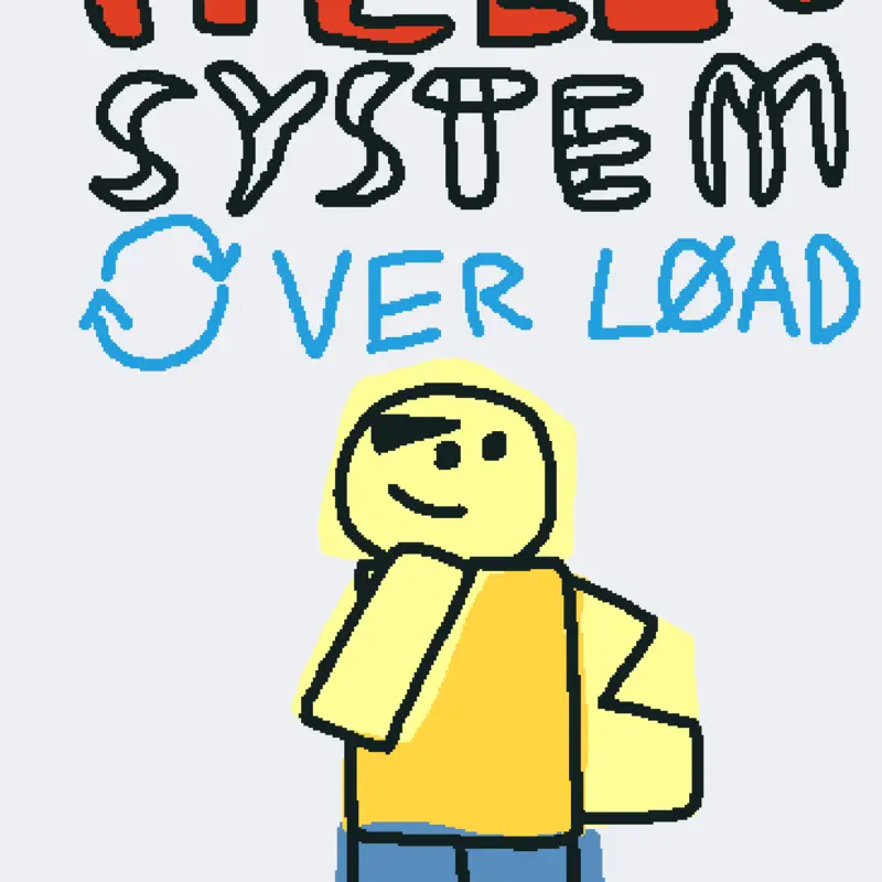 Hello System Overload by @y3llow_TH