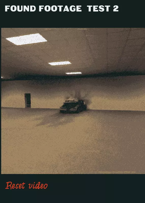 Found footage test 2 by @chrisky8611