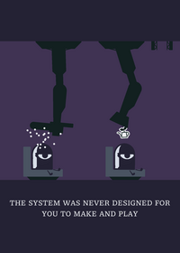 The system was never designed for you