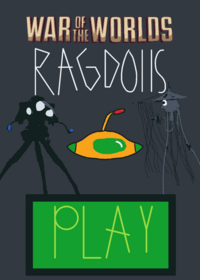 WAR OF THE WORLDS RAGDOLLS
