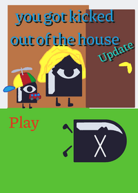 you got kicked out of the house (27 Endings)