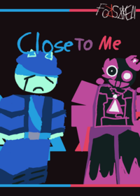 Close to me lms (forsaken)
