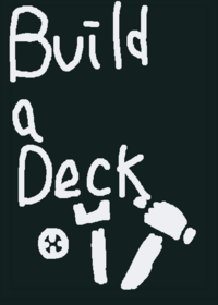 Build A Deck!