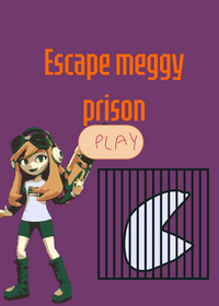 Escape meggy prison