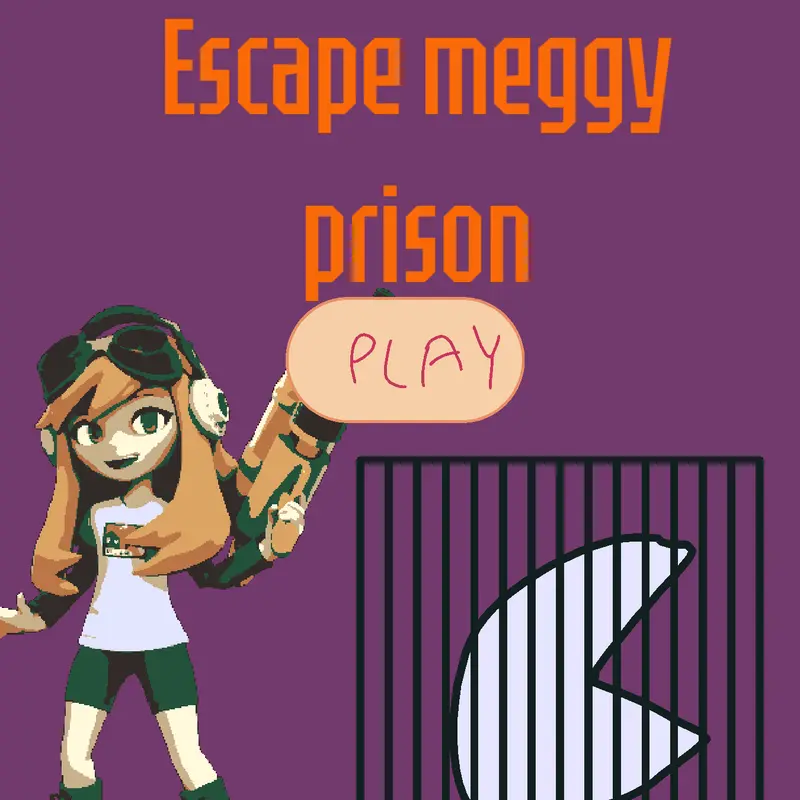 Escape meggy prison by @potato_official_xd