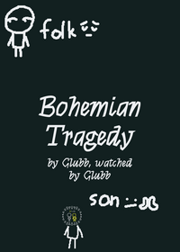 Bohemian Tragedy (folk💔🥀)