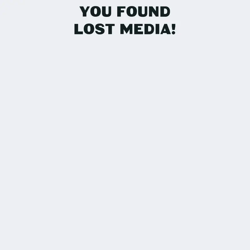 "You found lost media!" Template by @The_Bear_Theorist