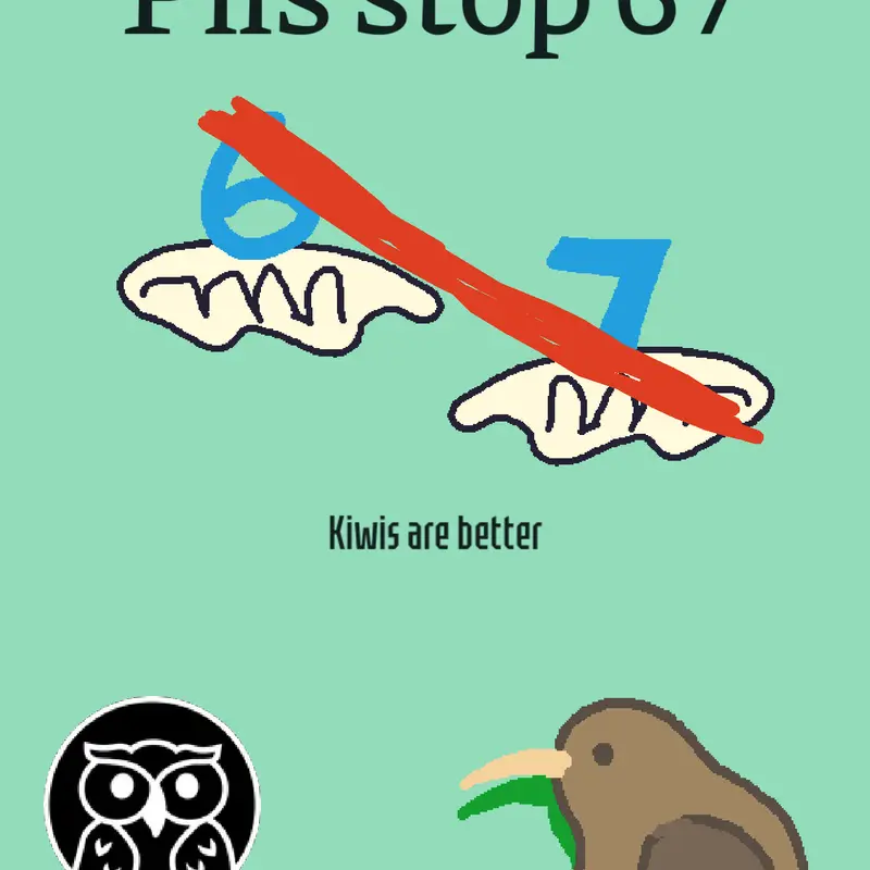 Plis stop 67 it's annoying by @kiwi-bird